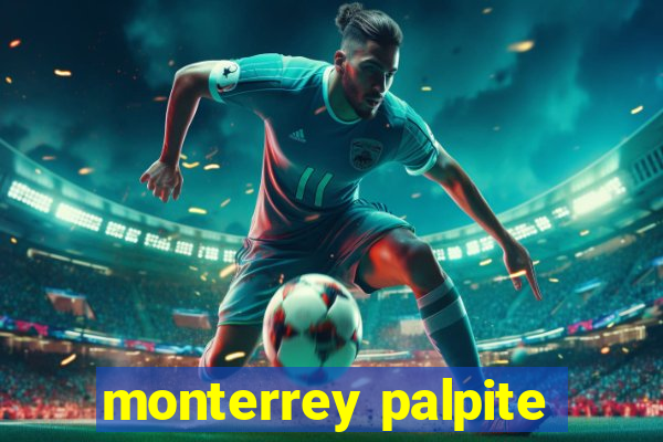 monterrey palpite